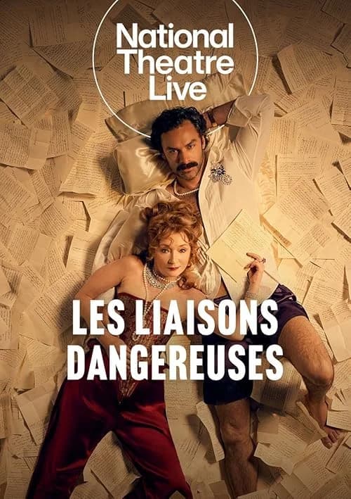 National Theatre Live: Les Liaisons Dangereuses