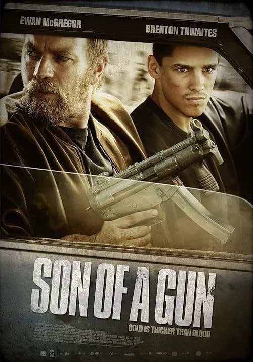 Son of a Gun film posteri